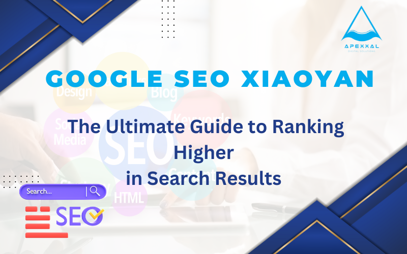 Google SEO Xiaoyan