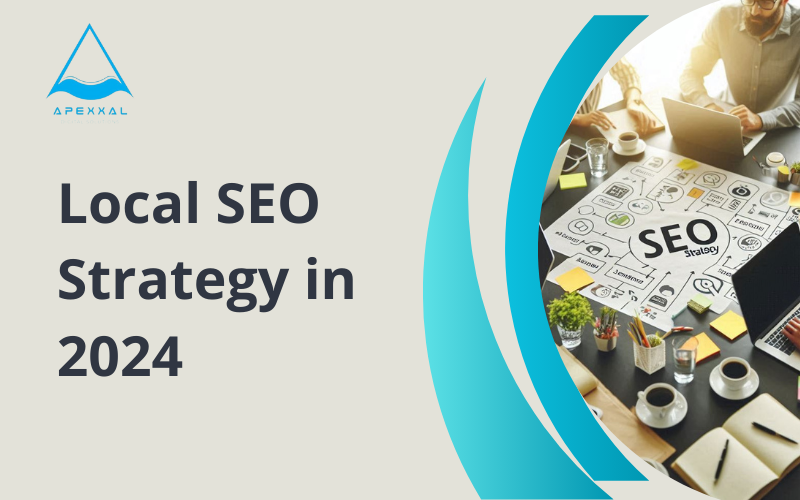 Local SEO Strategy in 2024